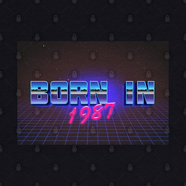 Born In 1987 ∆∆∆ VHS Retro Outrun Birthday Design by DankFutura